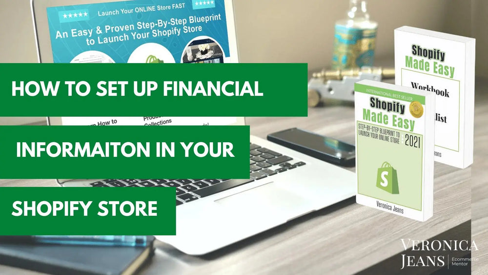 1.  How To Set Up Your Financial Information In Shopify? #4 | Veronica Jeans