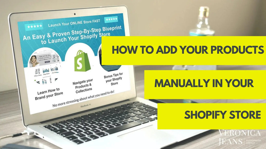 2. How To Add Your Products Manually In Your Shopify Store #12 | Veronica Jeans