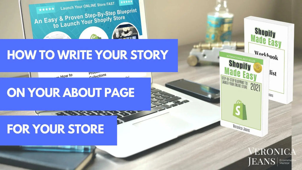 How to Write Your Story On Your About Page In Shopify #14 | Veronica Jeans