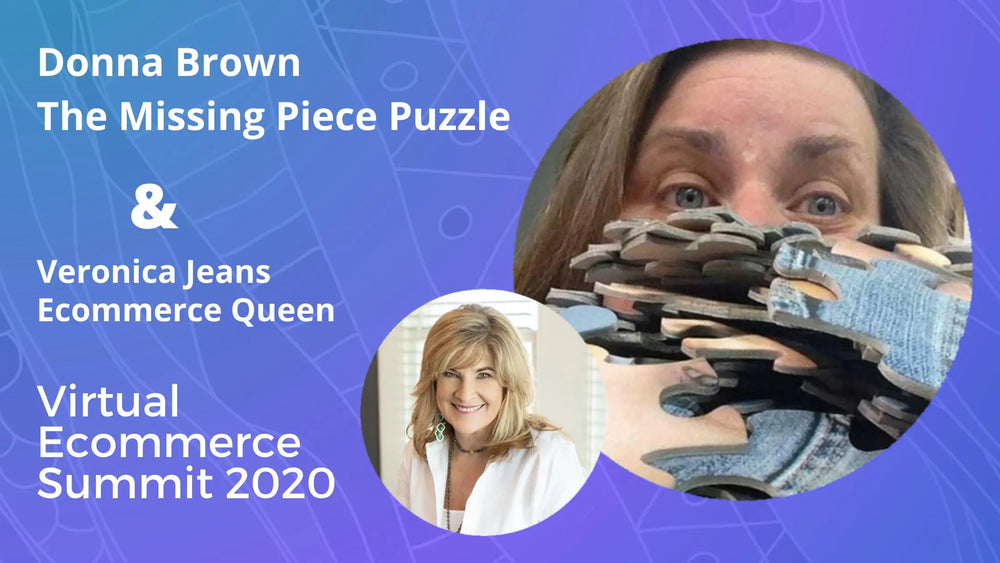 How to get to 6-figure Shopify store in the Pandemic - Donna Brown - The Missing Piece Puzzle | Veronica Jeans