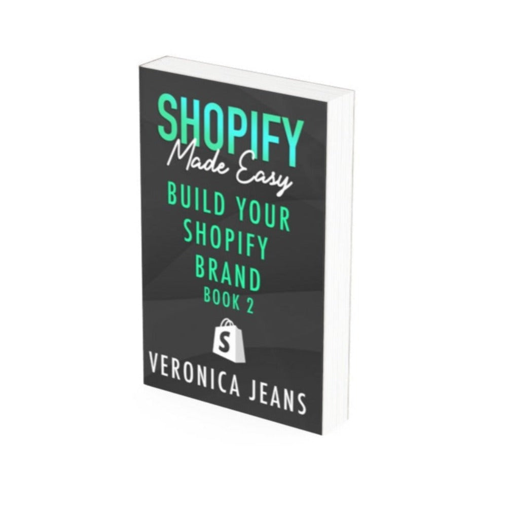 Shopify Made Easy [2023]: Start Your Online Store - Book 1 veronicajeans.com
